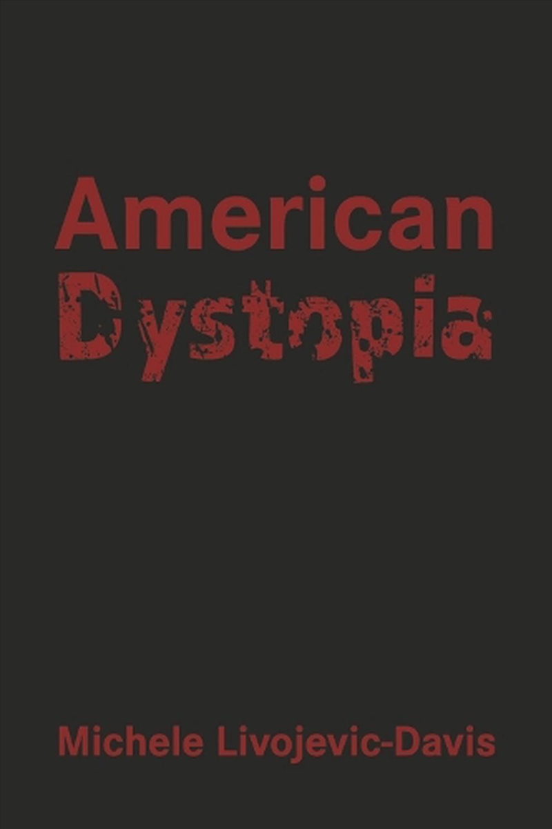 American Dystopia/Product Detail/Society & Culture