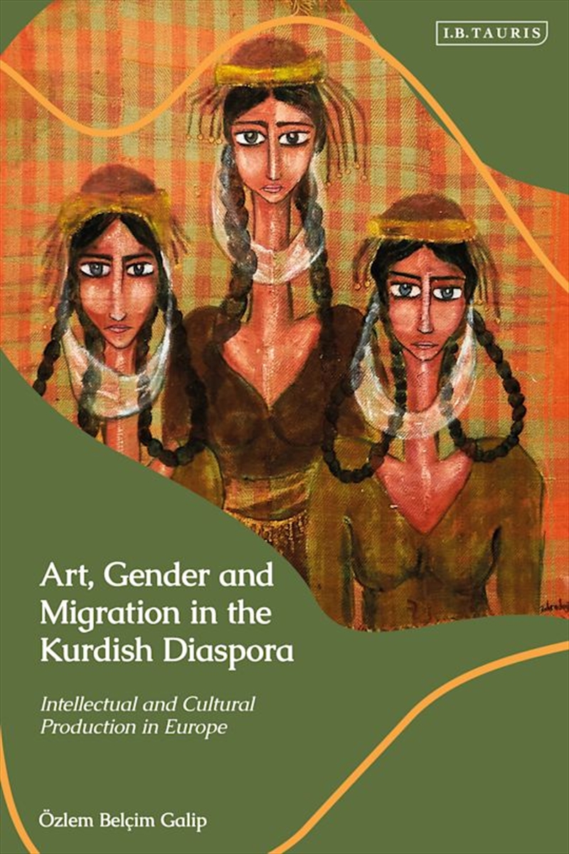 Art, Gender And Migration In The Kurdish Diaspora/Product Detail/Society & Culture