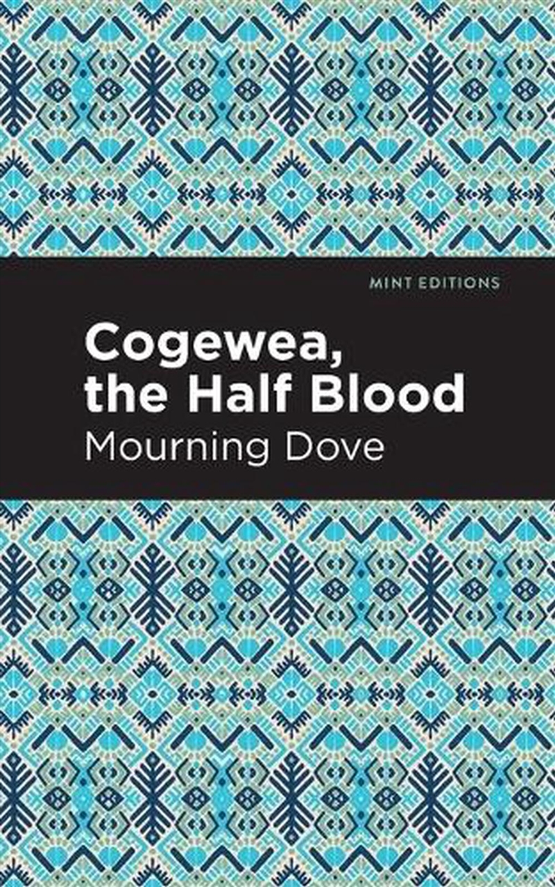 Cogewea, the Half Blood/Product Detail/Romance