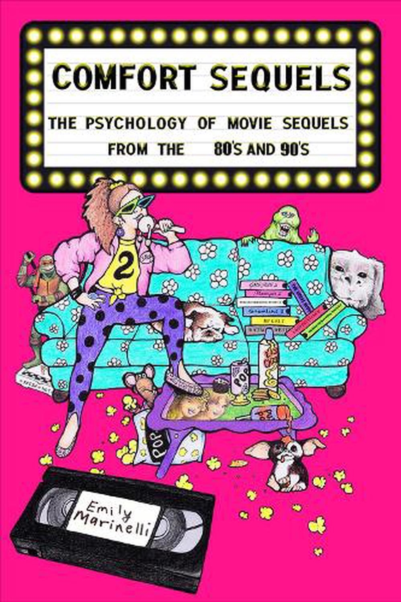 Comfort Sequels The Psychology of Movie Sequels from the '80s and '90s/Product Detail/Reading