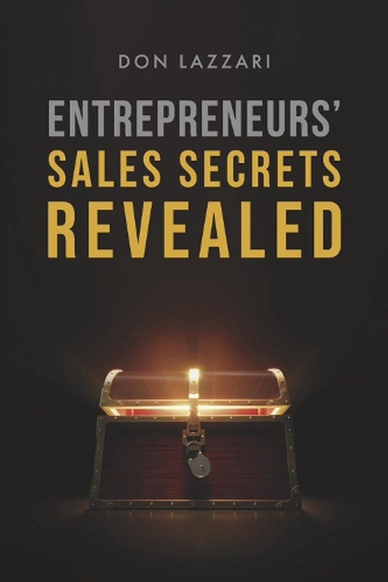 Entrepreneurs' Sales Secrets Revealed/Product Detail/Business Leadership & Management