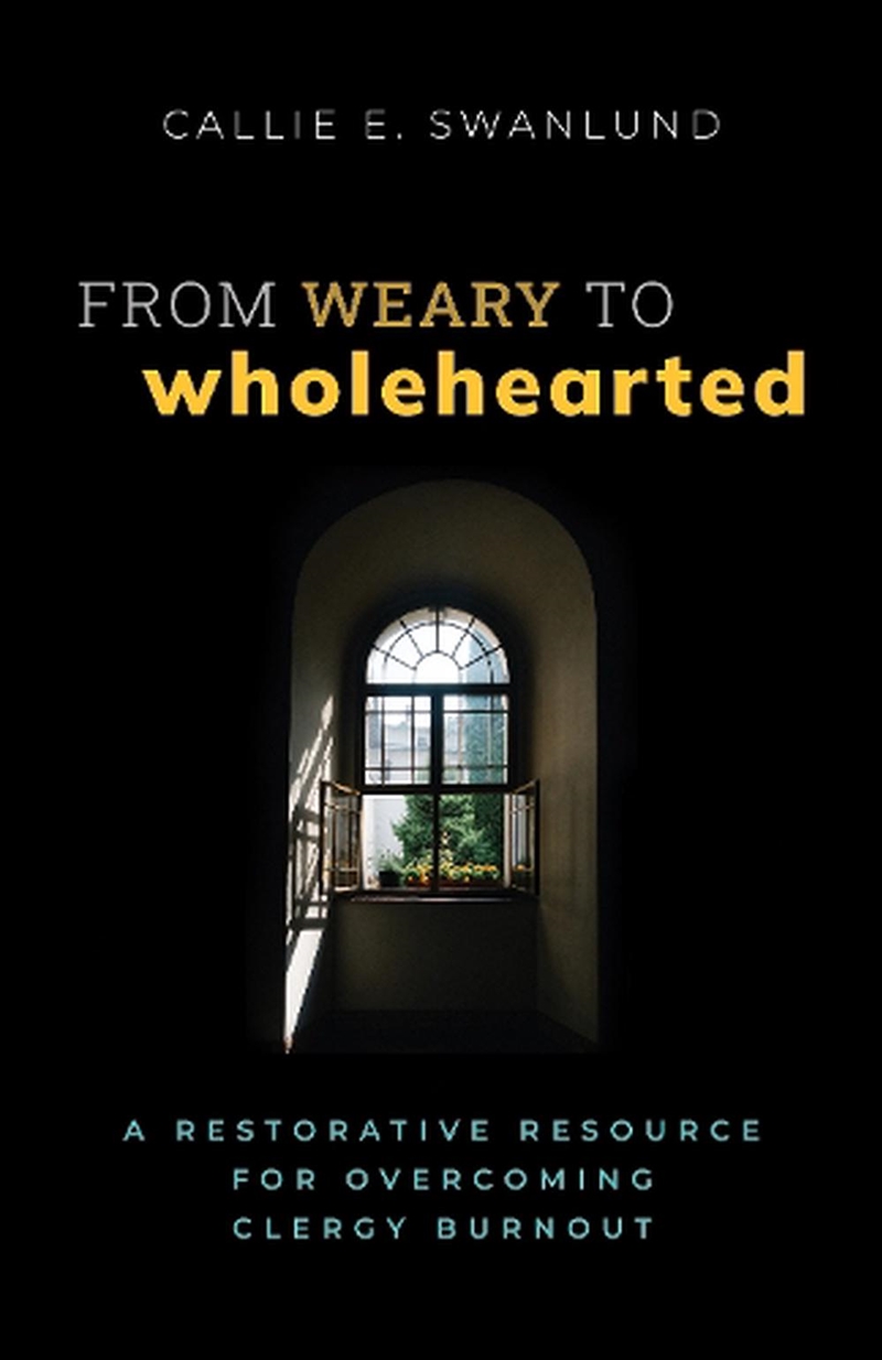 From Weary to Wholehearted/Product Detail/Religion & Beliefs