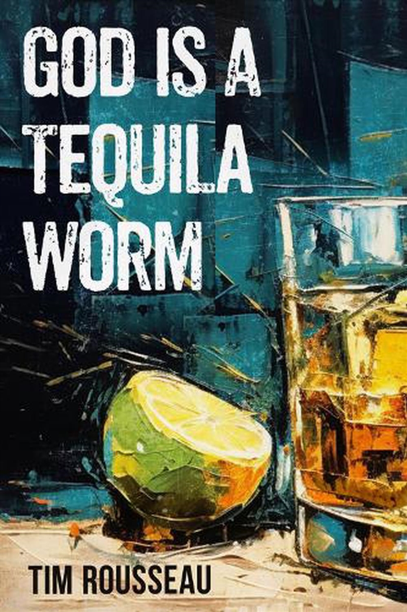 God Is A Tequila Worm/Product Detail/Science Fiction Books