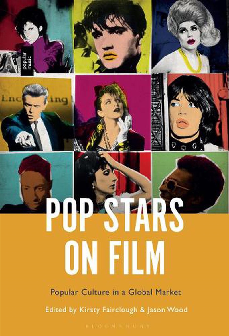 Pop Stars on Film: Popular Culture in a Global Market/Product Detail/Arts & Entertainment