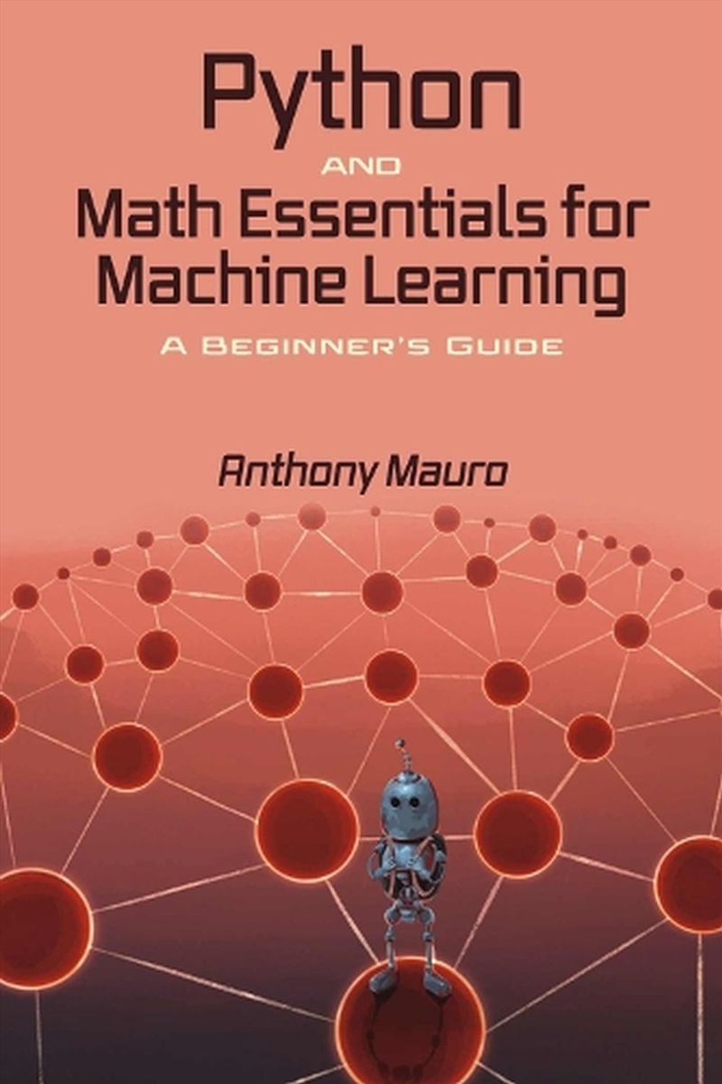 Python and Math Essentials for Machine Learning/Product Detail/Maths