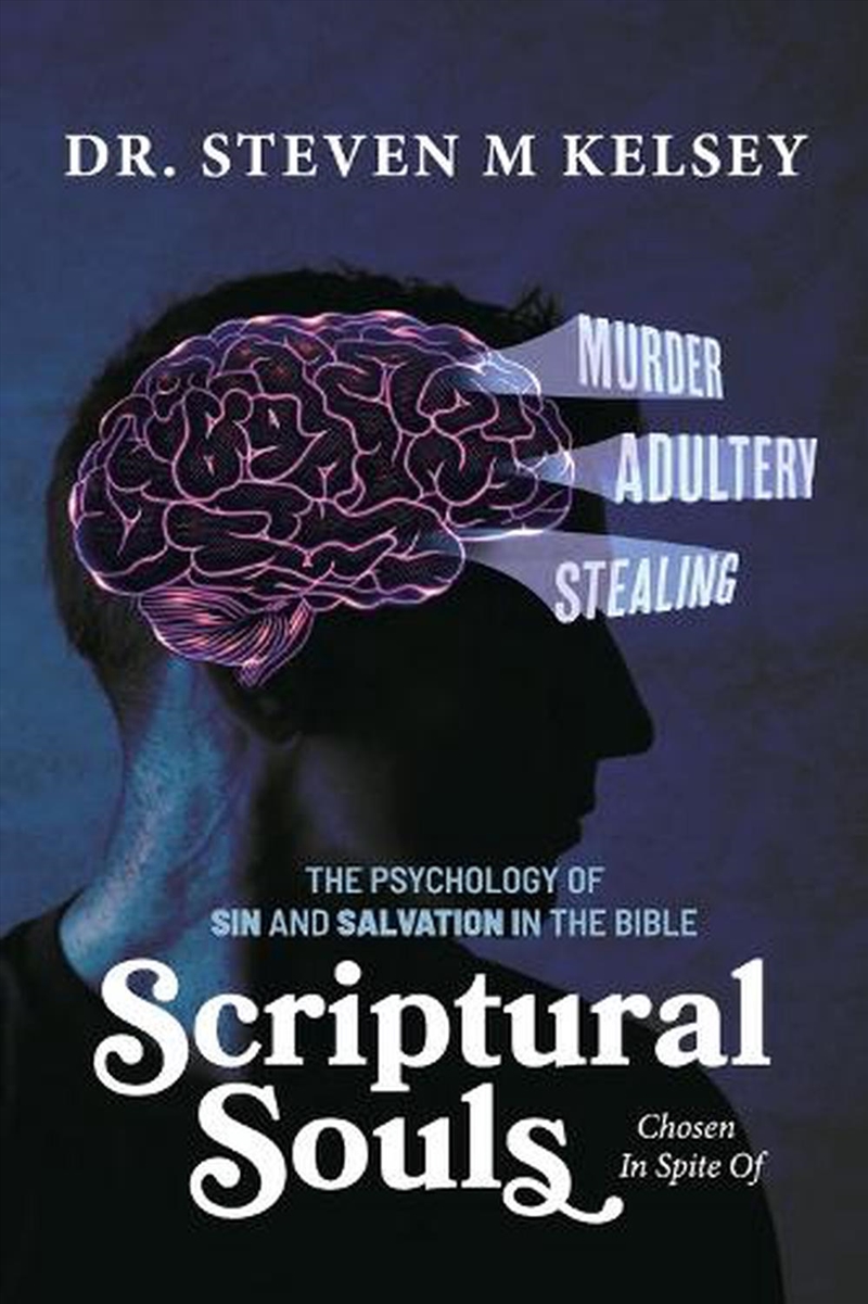 Scriptural Souls: The Psychology Of Sin And Salvation In The Bible/Product Detail/Religion & Beliefs