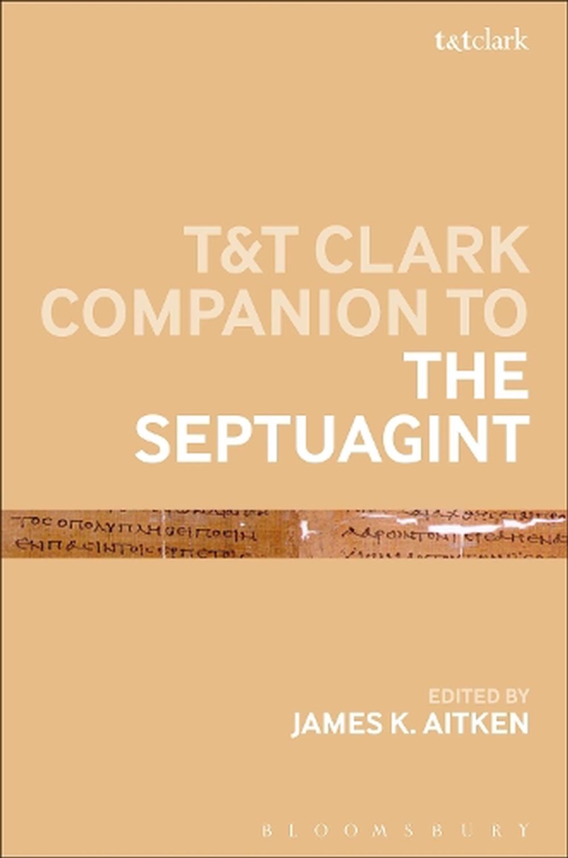 T&T Clark Companion to the Septuagint/Product Detail/Religion & Beliefs