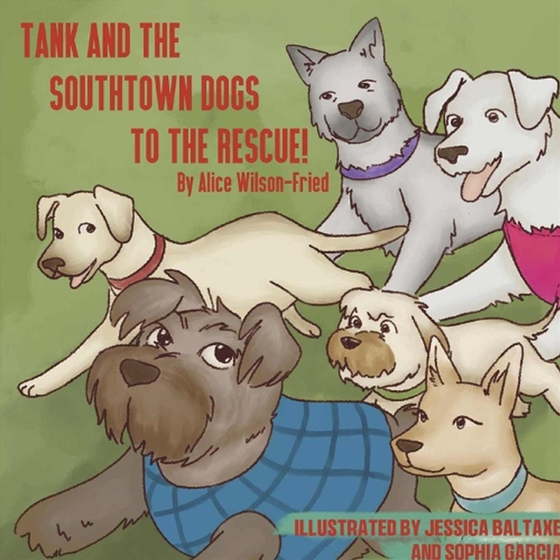 Tank and the SouthTown Dogs to the Rescue!/Product Detail/Childrens