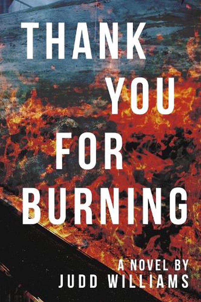 Thank You For Burning/Product Detail/General Fiction Books