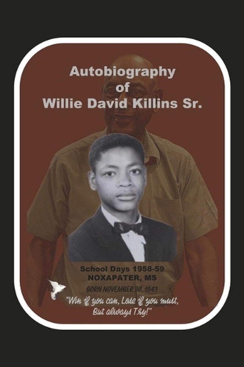 The Autobiography of Willie D. Killins Sr./Product Detail/Reading