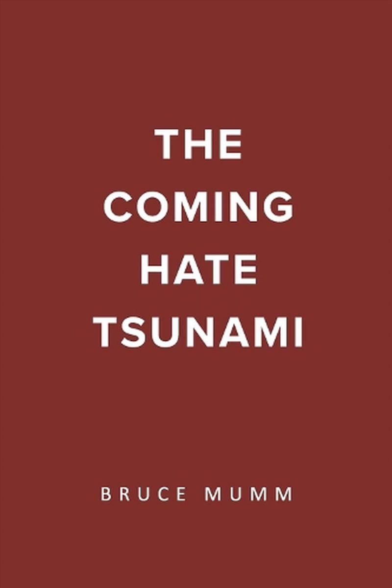 The Coming Hate Tsunami/Product Detail/Religion & Beliefs