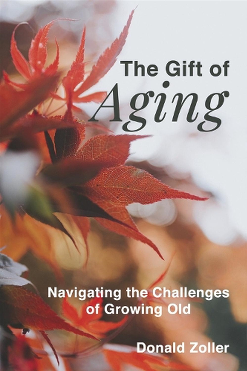 The Gift of Aging/Product Detail/Family & Health