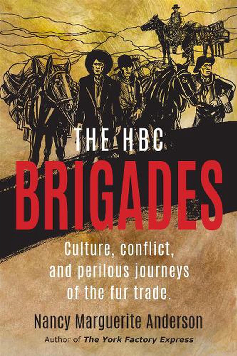 The HBC Brigades/Product Detail/History