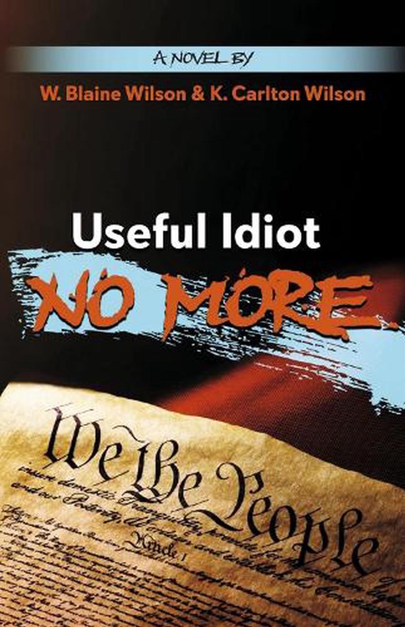 Useful Idiot No More/Product Detail/General Fiction Books