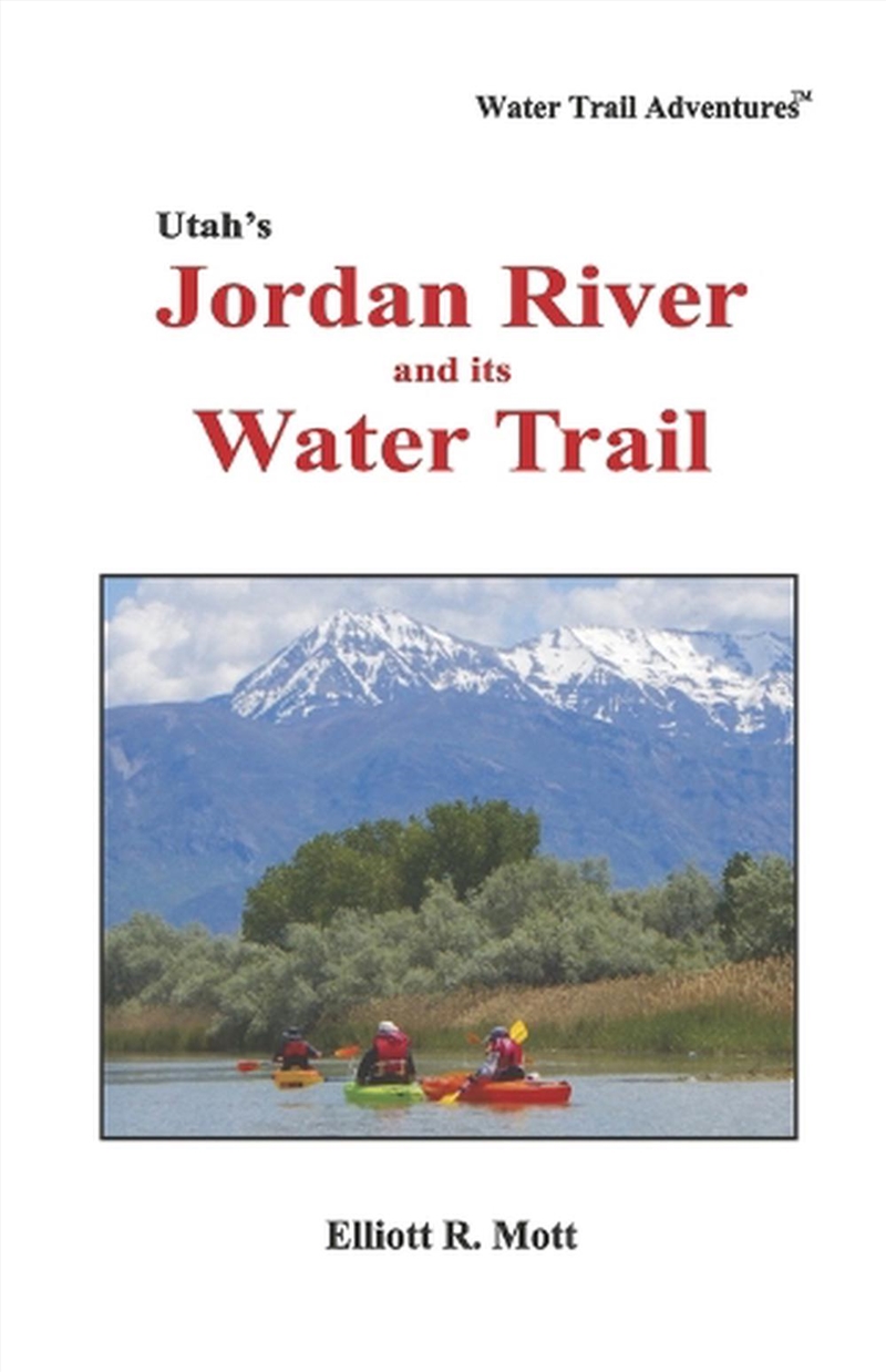 Utah's Jordan River and its Water Trail/Product Detail/Sport & Recreation