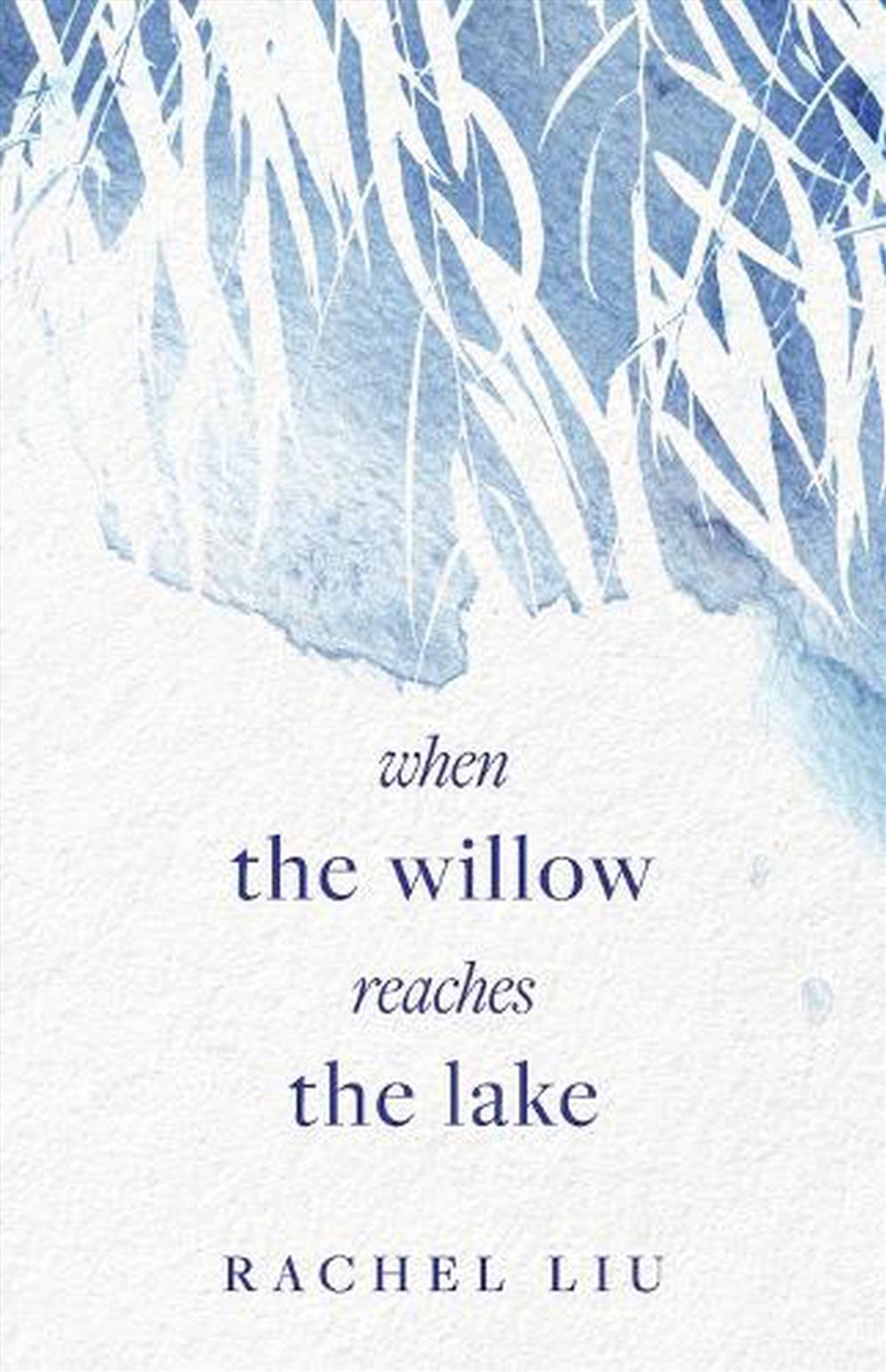 when the willow reaches the lake/Product Detail/Reading