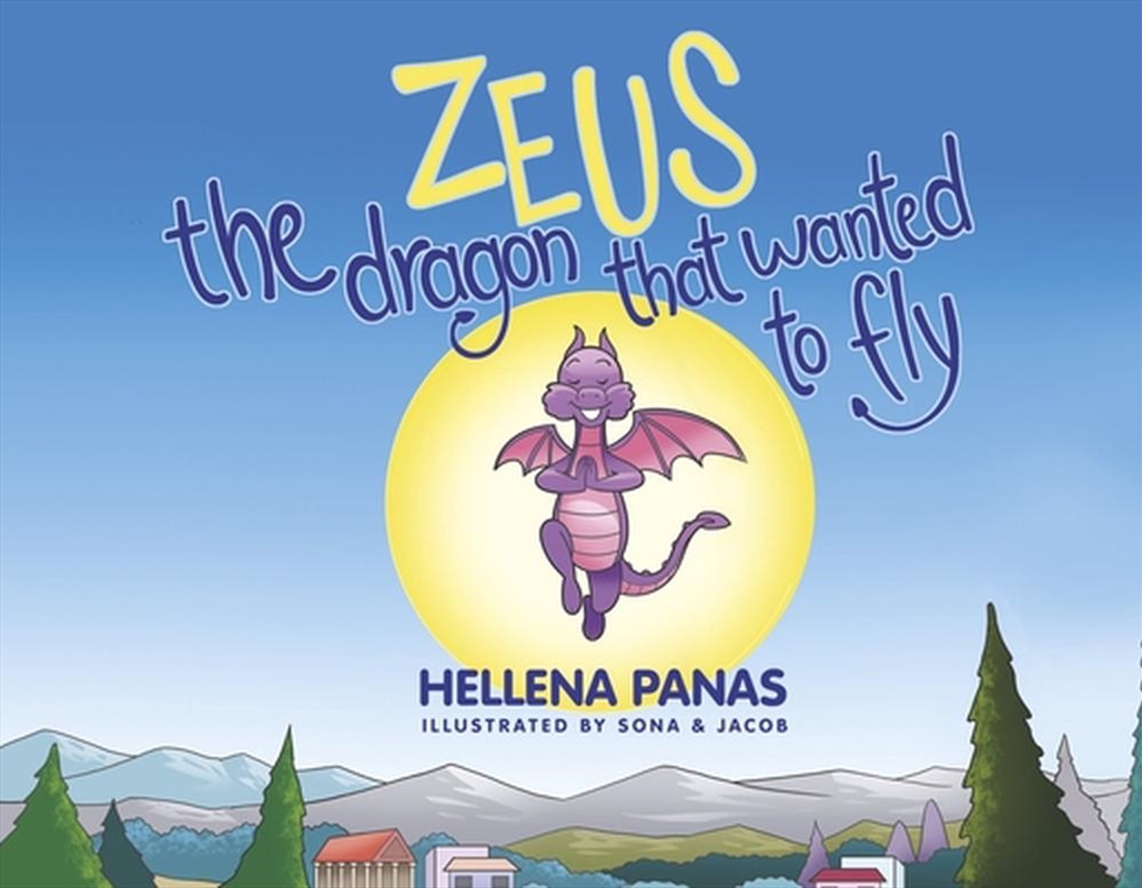 Zeus the Dragon That Wanted to Fly/Product Detail/Childrens