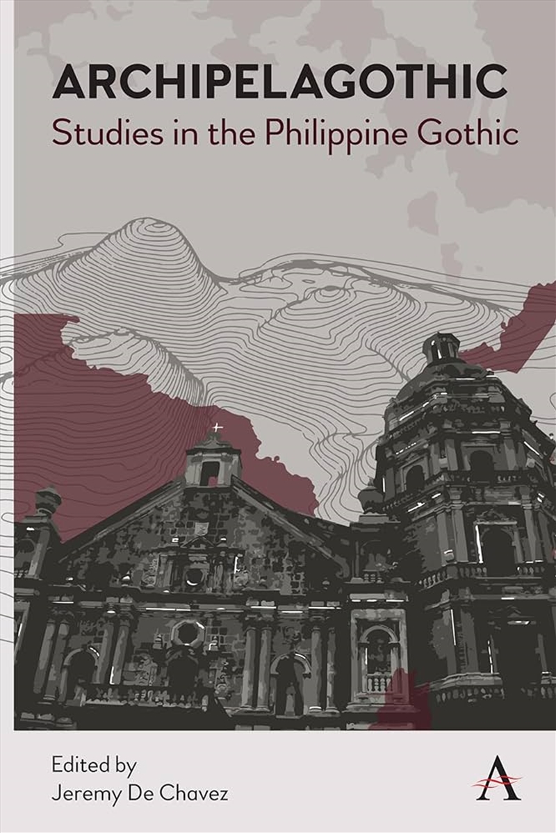 Archipelagothic: Studies in the Philippine Gothic/Product Detail/Literature & Poetry