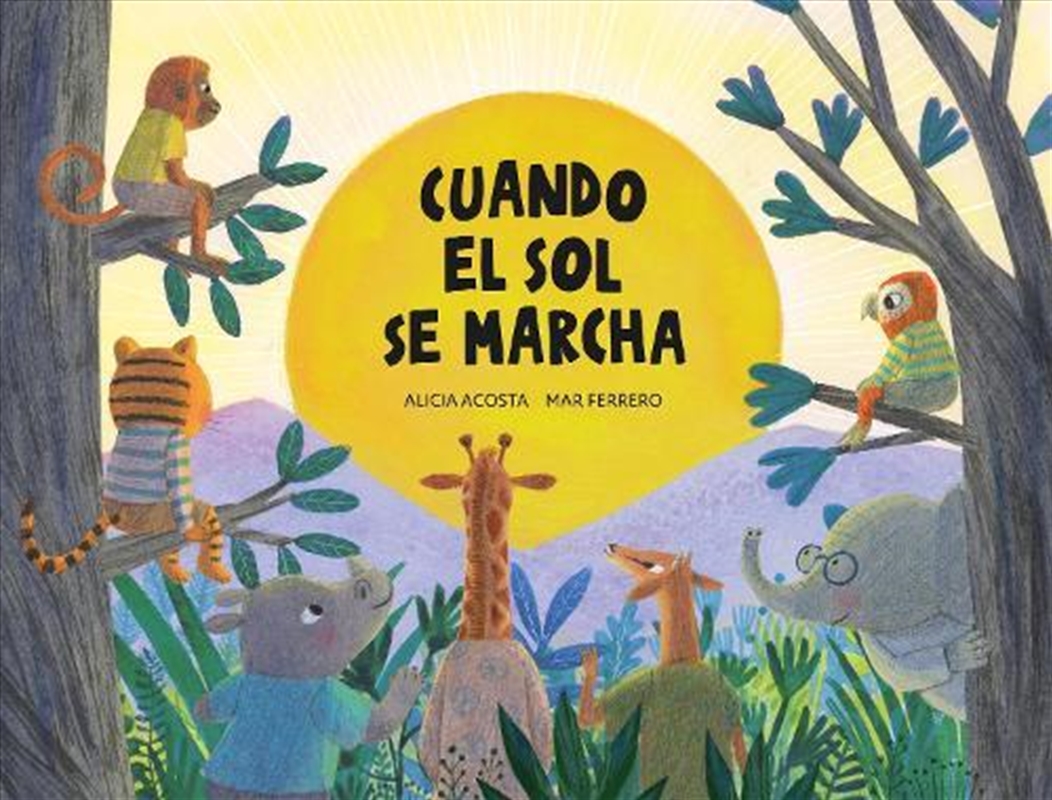 Cuando el sol se marcha/Product Detail/Childrens Fiction Books