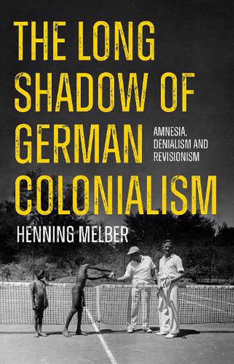 The Long Shadow of German Colonialism/Product Detail/History