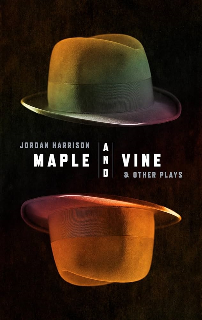 Maple and Vine & Other Plays/Product Detail/Literature & Poetry