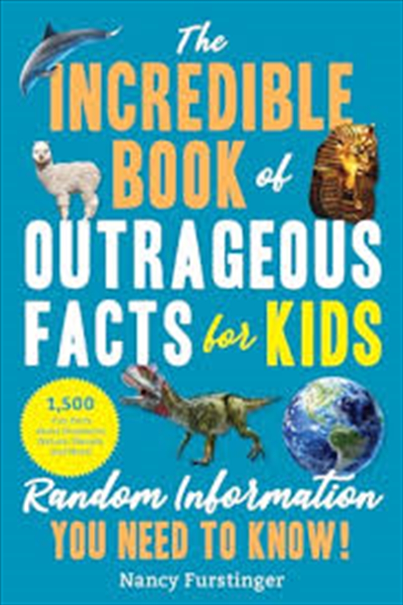 The Incredible Book of Outrageous Facts for Kids/Product Detail/Childrens