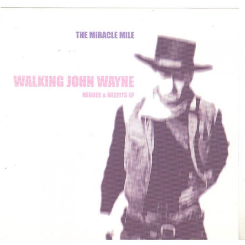 Walking John Wayne Heroes Ep/Product Detail/Rock/Pop