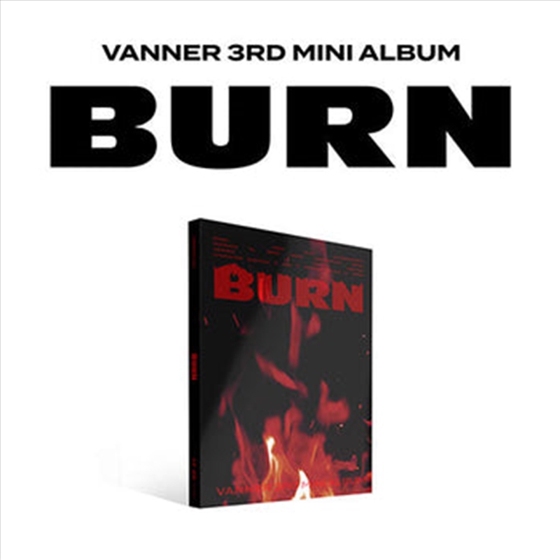 Vanner - Burn 3rd Mini Album Spark Start Ver/Product Detail/World