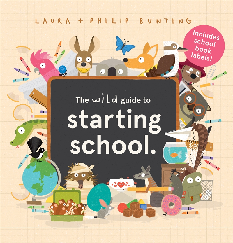 The Wild Guide to Starting School (With Book Labels)/Product Detail/Early Childhood Fiction Books