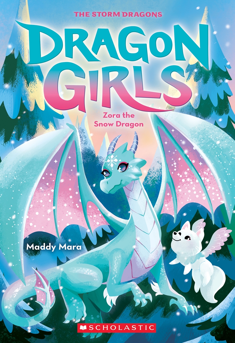 Zora the Snow Dragon (Dragon Girls #15)/Product Detail/Childrens Fiction Books