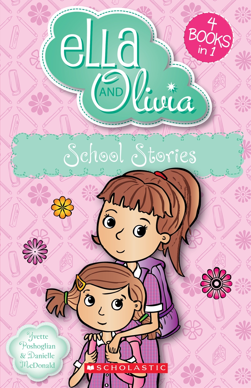 School Stories (Ella and Olivia)/Product Detail/Childrens Fiction Books