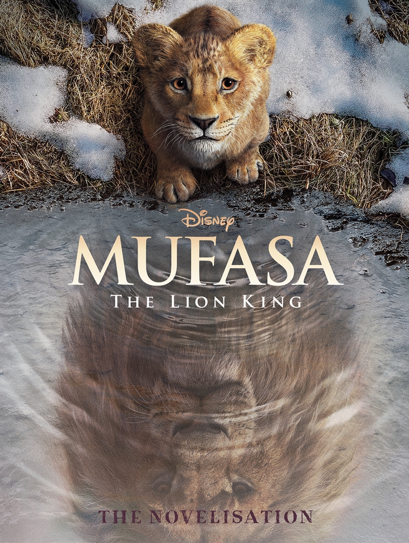 Mufasa: Movie Novel (Disney: The Lion King)/Product Detail/Childrens Fiction Books