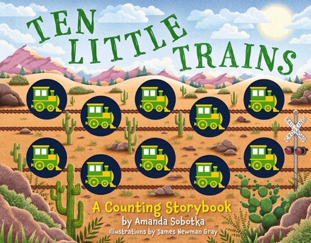 Ten Little Trains: A Counting Storybook/Product Detail/Early Childhood Fiction Books