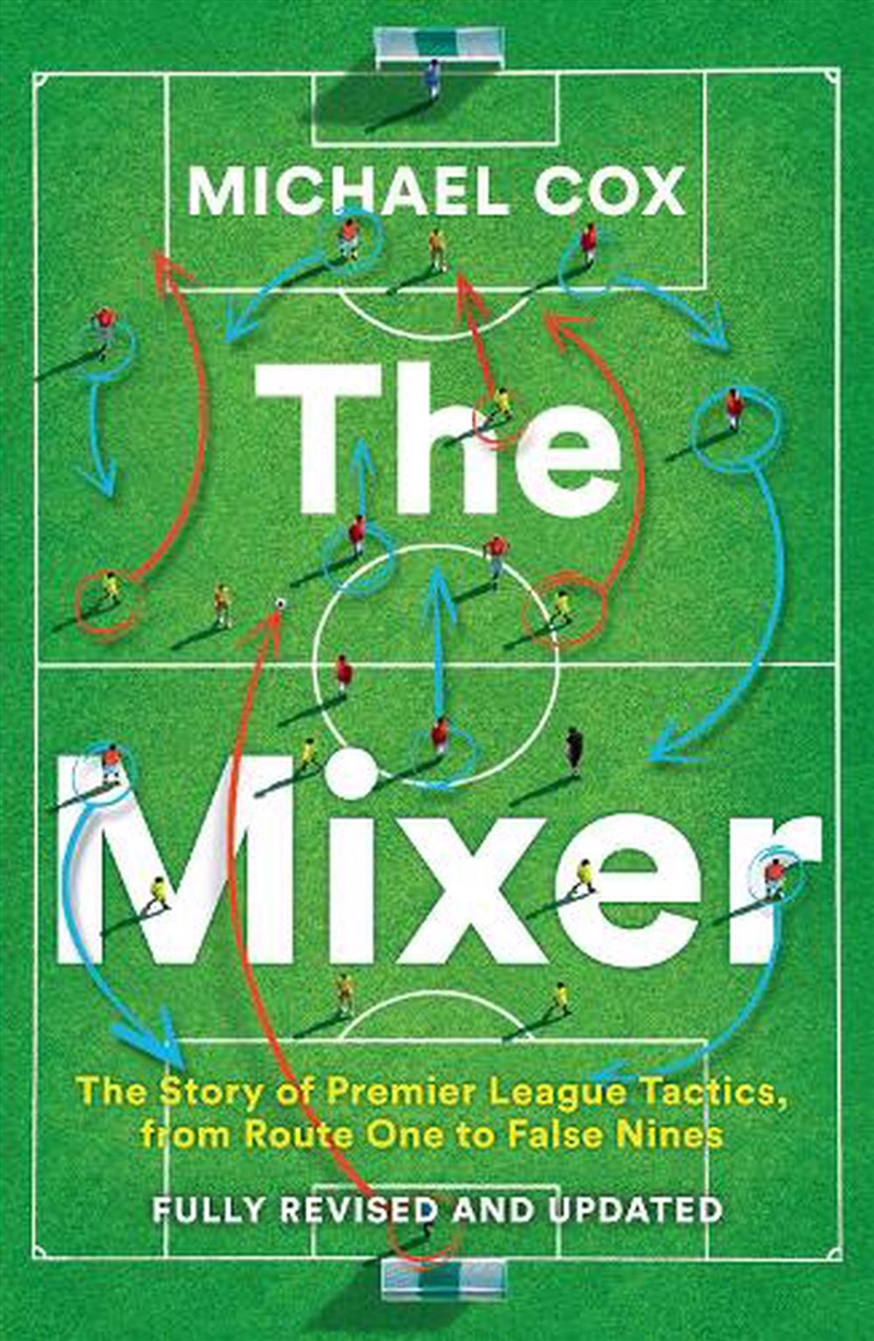 Mixer: The Story Of Premier League Tactics/Product Detail/Sport & Recreation