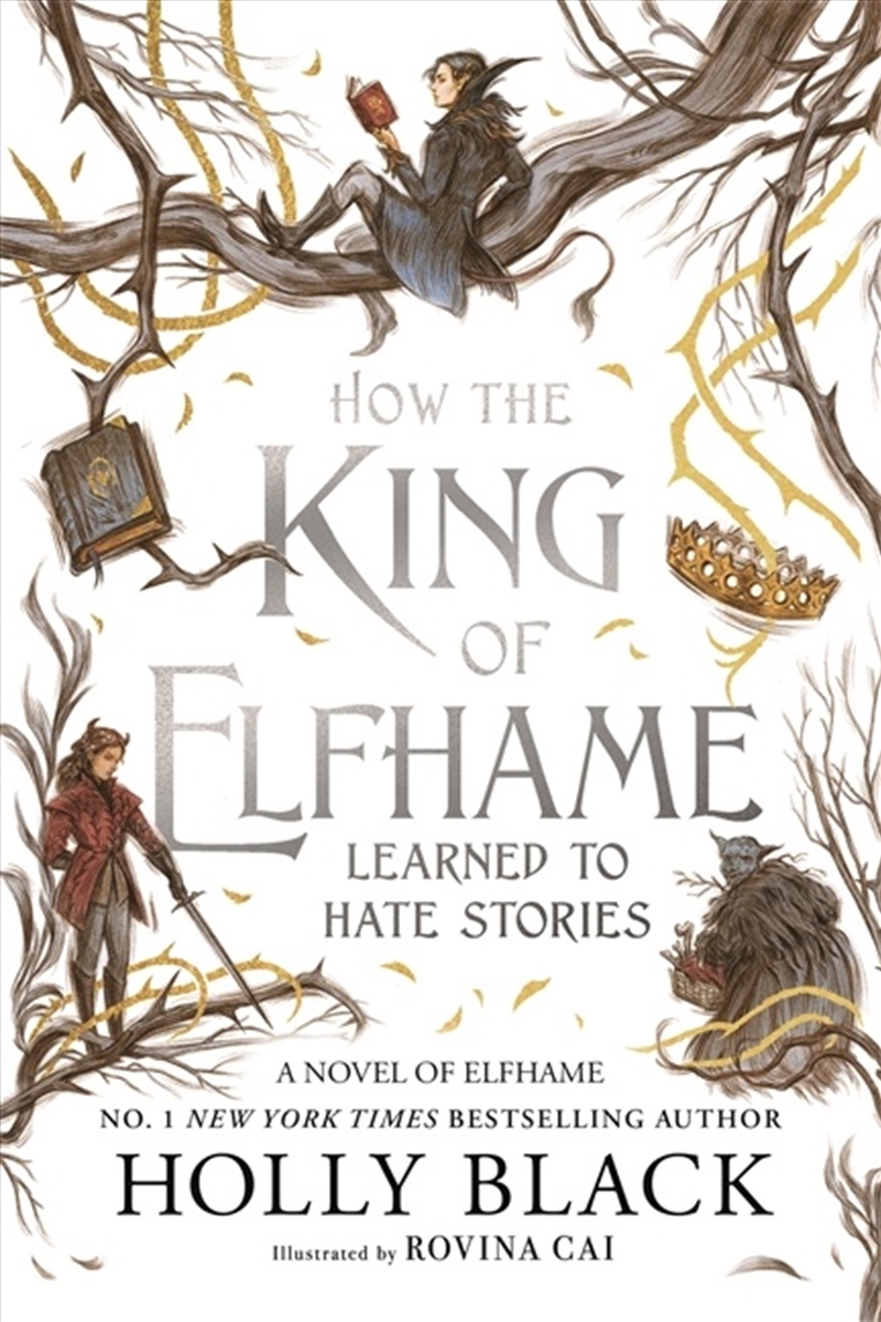 How the King of Elfhame Learned to Hate Stories (The Folk of the Air series)/Product Detail/Childrens Fiction Books