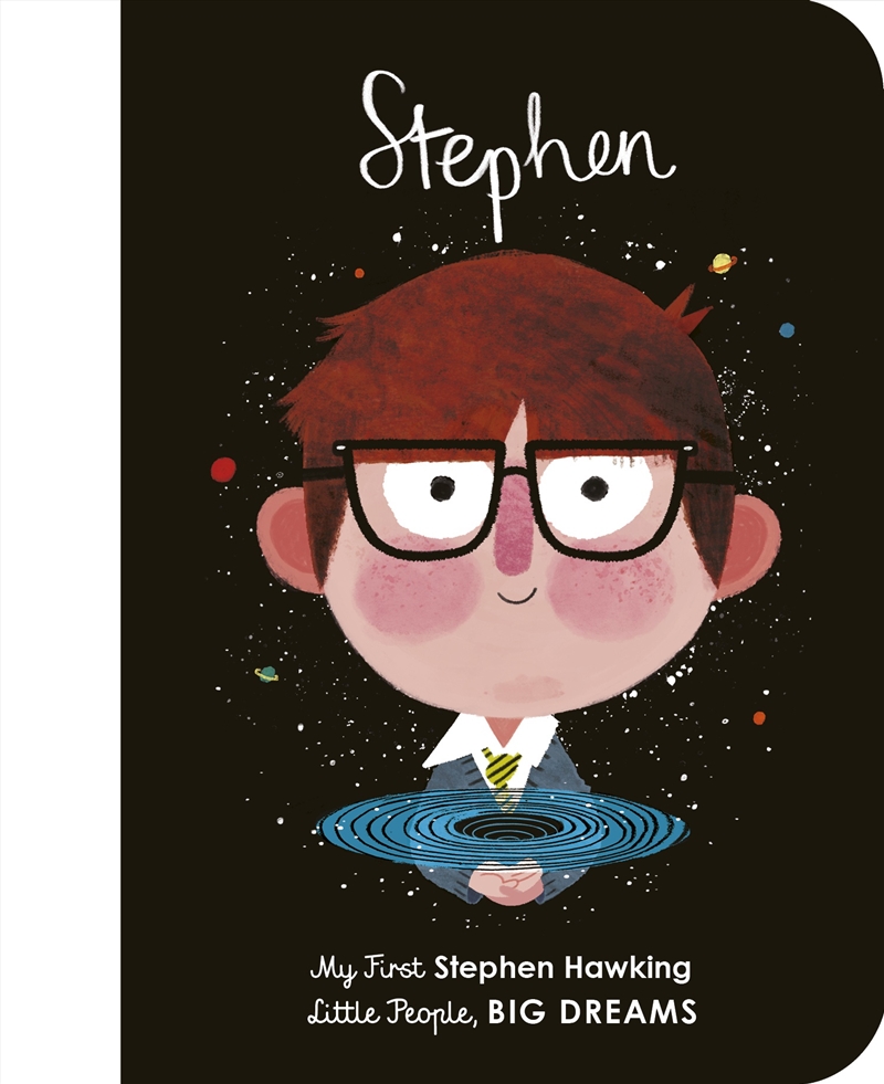 Stephen Hawking (My First Little People, Big Dreams)/Product Detail/Early Childhood Fiction Books