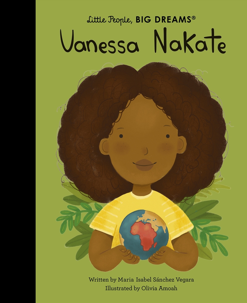 Vanessa Nakate (Little People, Big Dreams)/Product Detail/Early Childhood Fiction Books