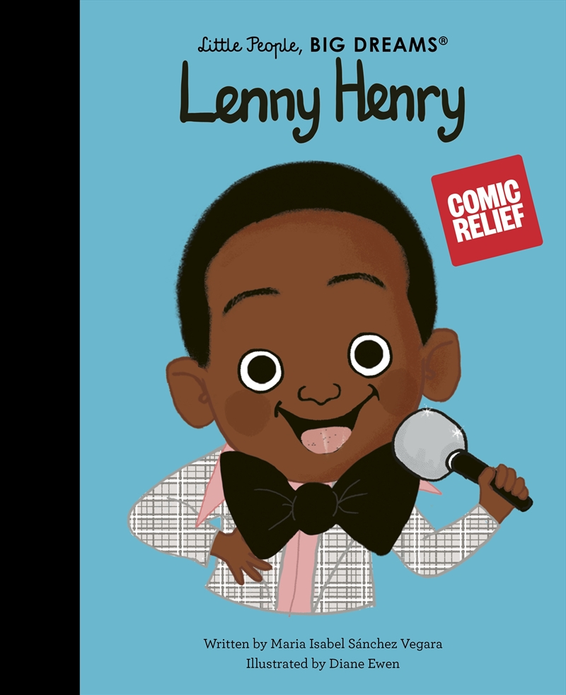 Lenny Henry (Little People, Big Dreams)/Product Detail/Early Childhood Fiction Books