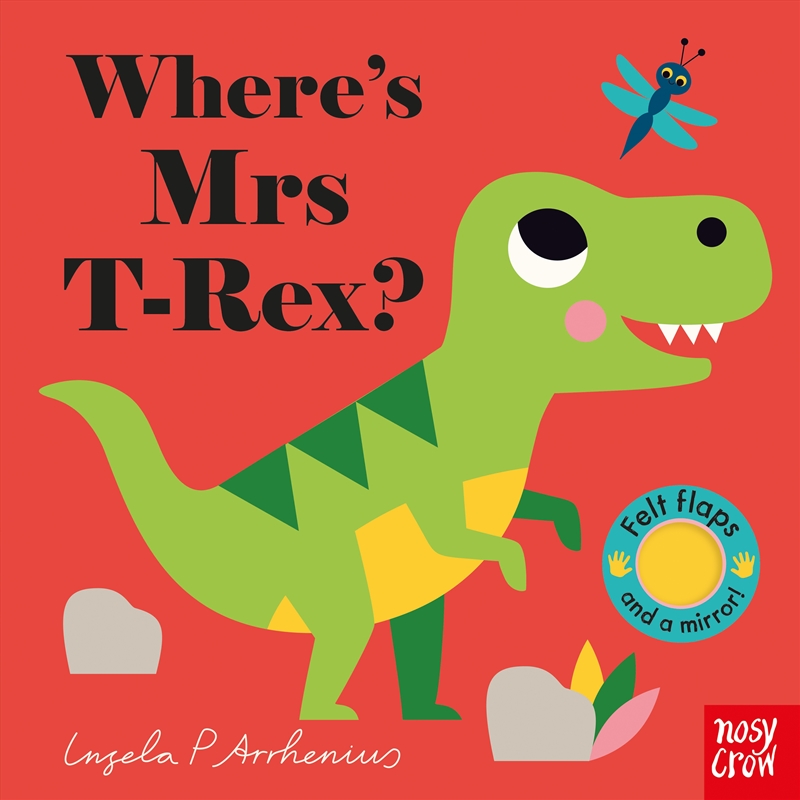 Where's Mrs T-Rex? (Felt Flaps)/Product Detail/Early Childhood Fiction Books