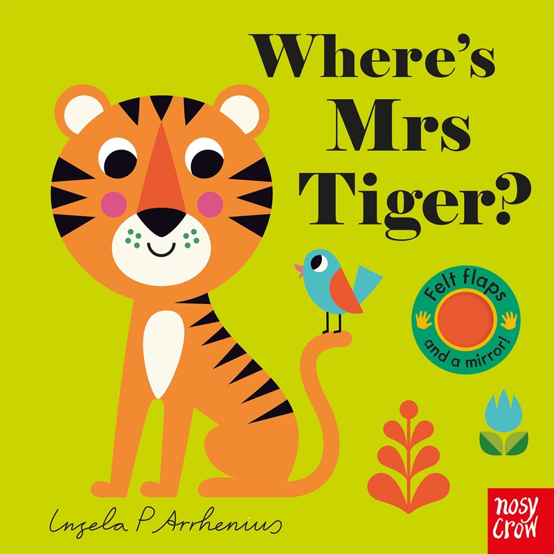 Where's Mrs Tiger? (Felt Flaps)/Product Detail/Early Childhood Fiction Books