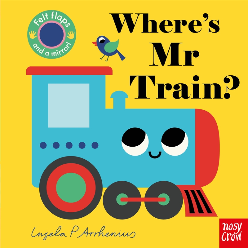 Where's Mr Train (Felt Flaps)/Product Detail/Early Childhood Fiction Books