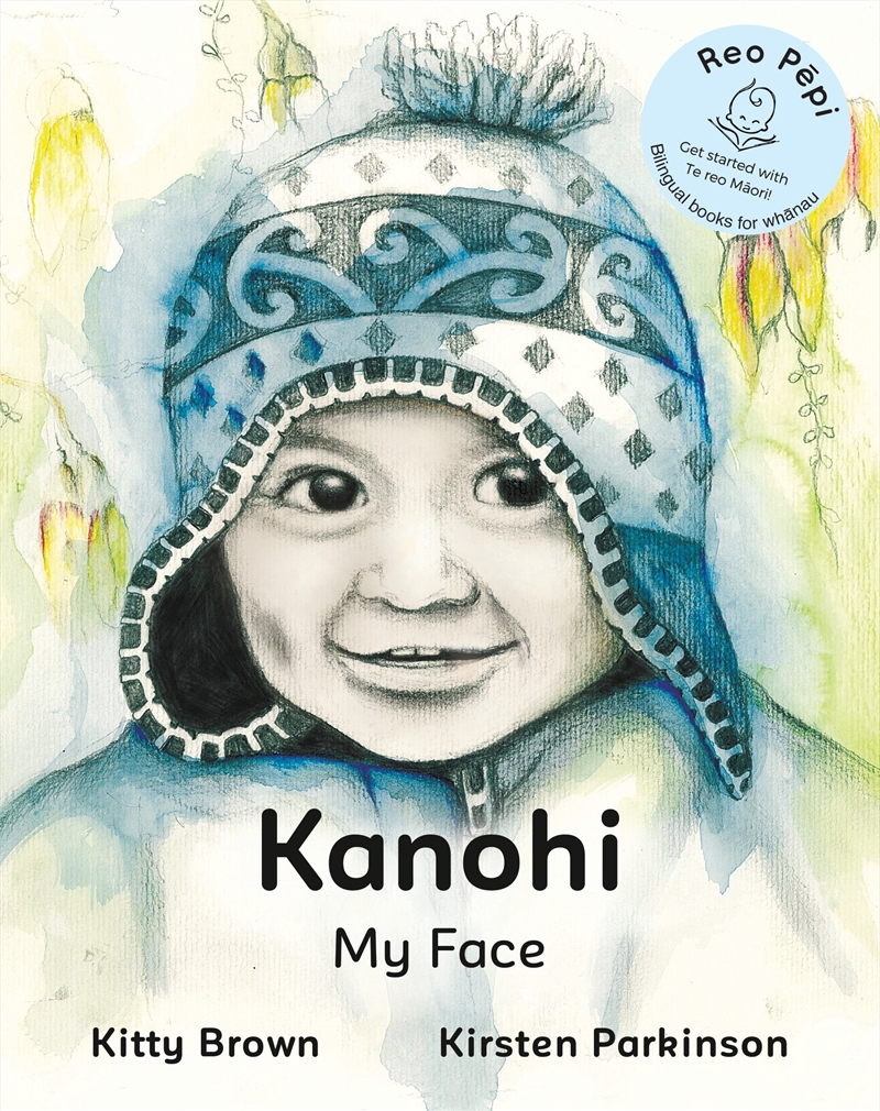 Kanohi - My Face (Reo Pepi Tahi Series 1)/Product Detail/Kids Activity Books