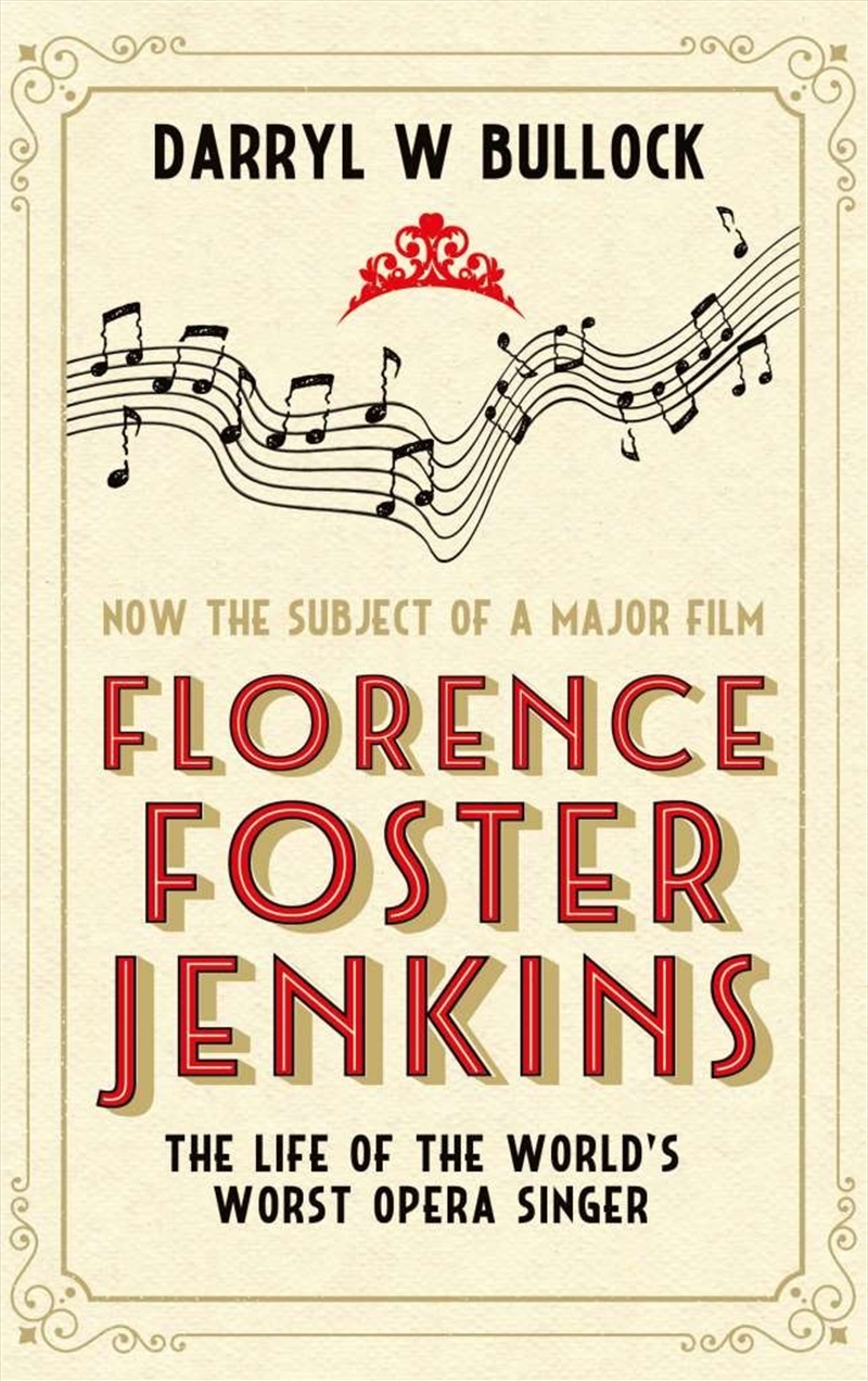 Florence Foster Jenkins: The Life of the World's Worst Opera Singer/Product Detail/Reading