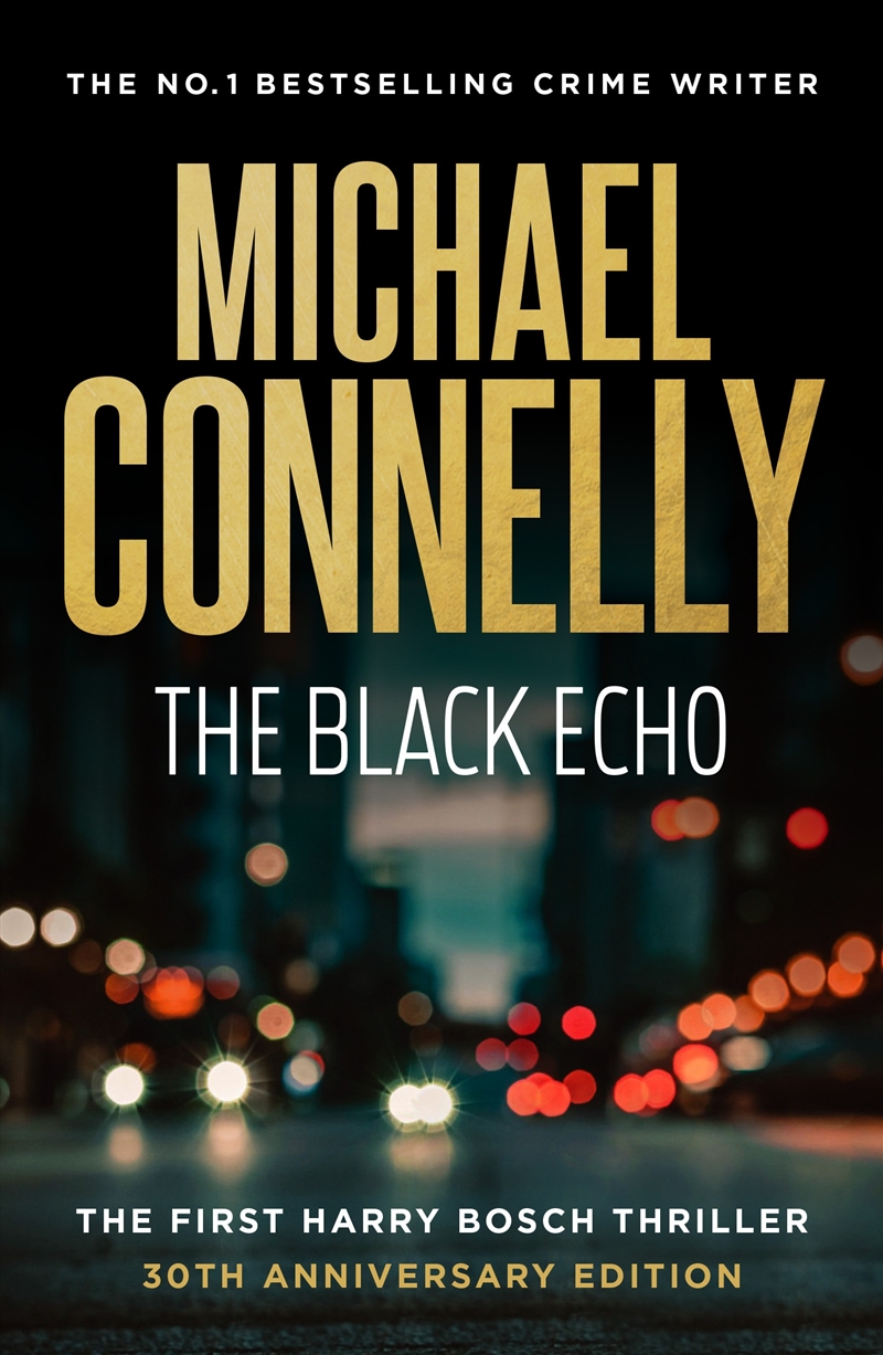 The Black Echo (30th Anniversary Edition)/Product Detail/Crime & Mystery Fiction