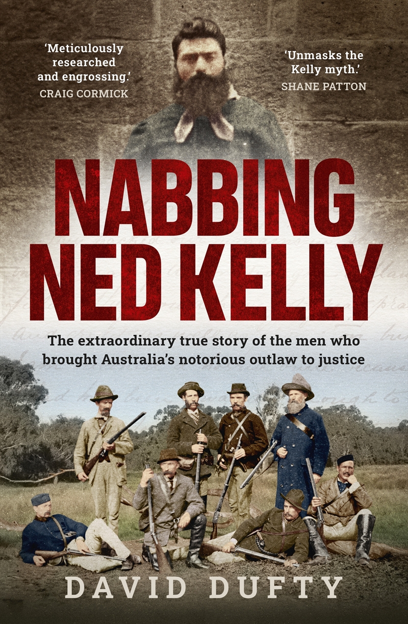 Nabbing Ned Kelly/Product Detail/True Crime