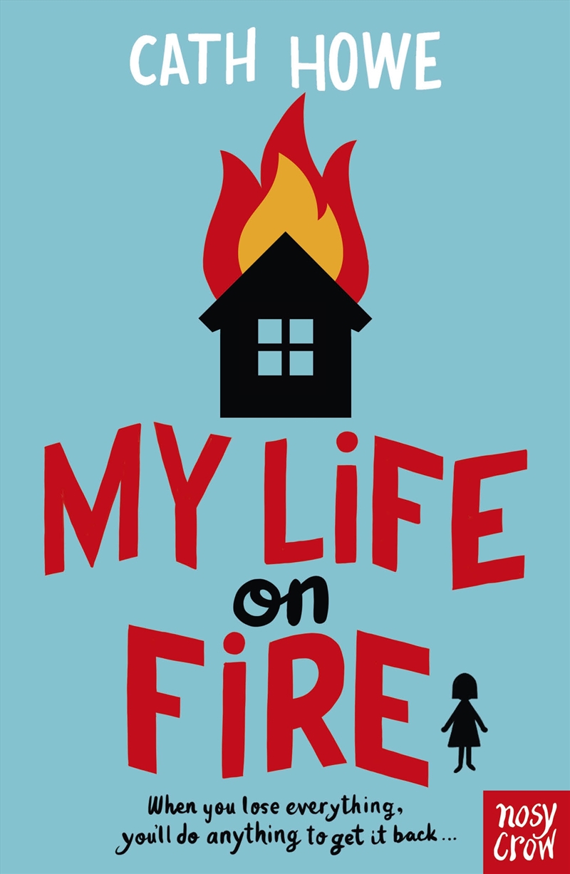 My Life on Fire/Product Detail/Childrens Fiction Books