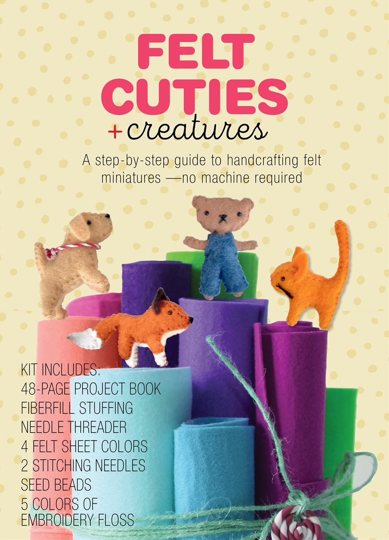 Felt Cuties & Creatures/Product Detail/Crafts & Handiwork