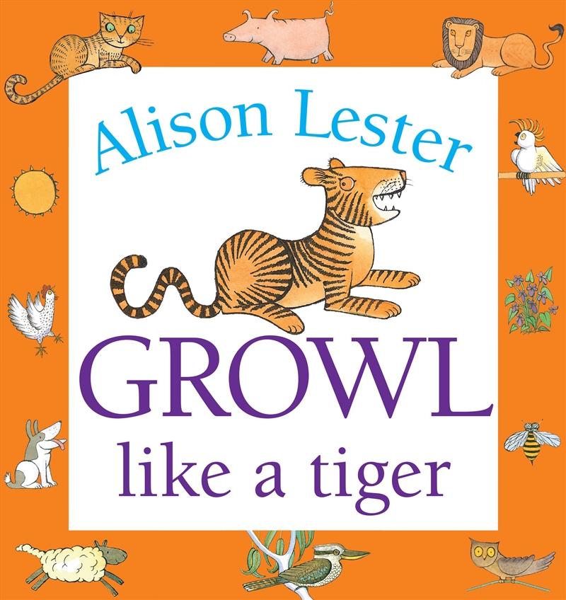 Growl Like a Tiger/Product Detail/Early Childhood Fiction Books