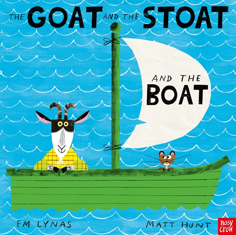 The Goat and the Stoat and the Boat/Product Detail/Early Childhood Fiction Books