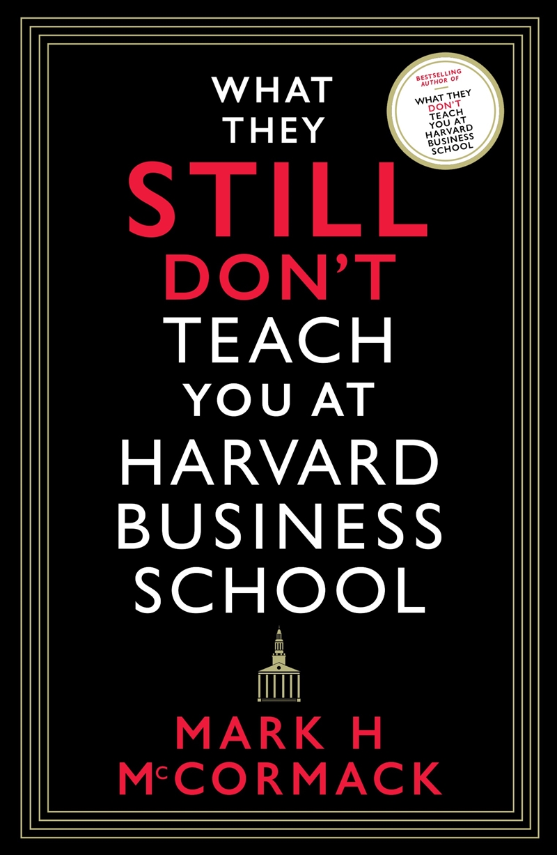 What They Still Don't Teach You At Harvard Business School/Product Detail/Business Leadership & Management